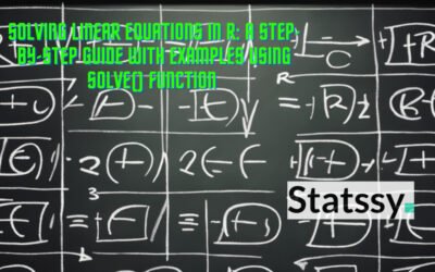 Solving Linear Equations in R: A Complete Step-by-Step Guide with Examples using solve( ) Function